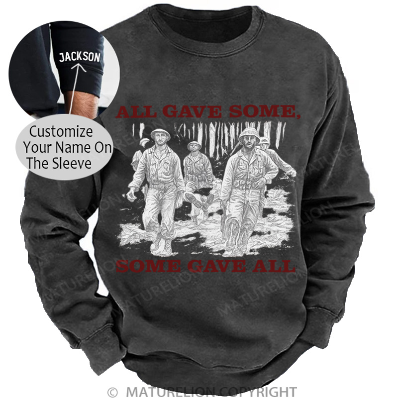 Maturelion Men's Sweatshirt All Gave Some, Some Gave All Washed Sweatshirts