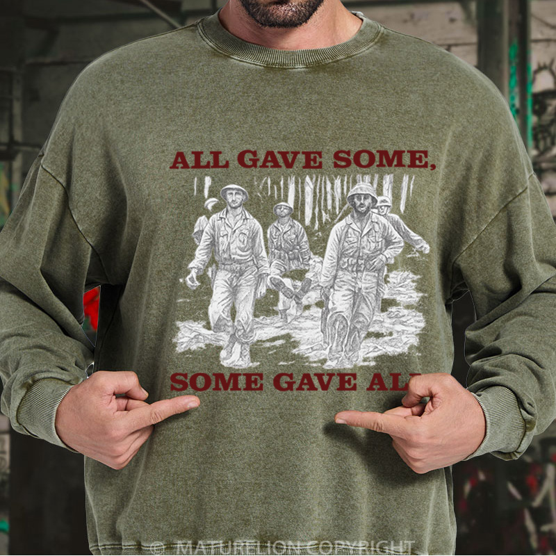 Maturelion Men's Sweatshirt All Gave Some, Some Gave All Washed Sweatshirts