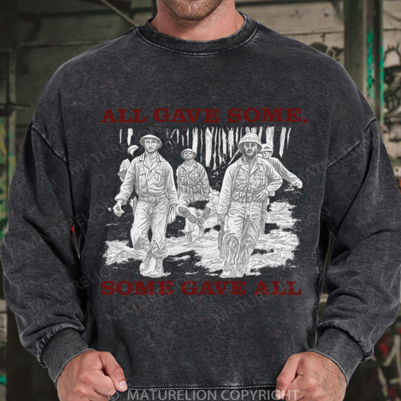 Maturelion Men's Sweatshirt All Gave Some, Some Gave All Washed Sweatshirts