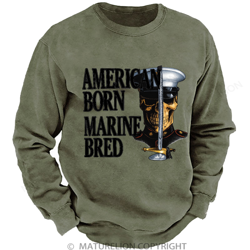 Maturelion Men's Sweatshirt American Born Marine Bred Washed Sweatshirts