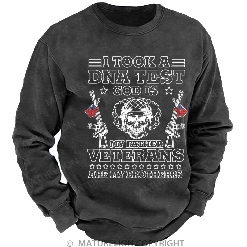 Maturelion Men's Sweatshirt Took Dna Test God Is My Father Veterans Is My Brothers Washed Sweatshirts