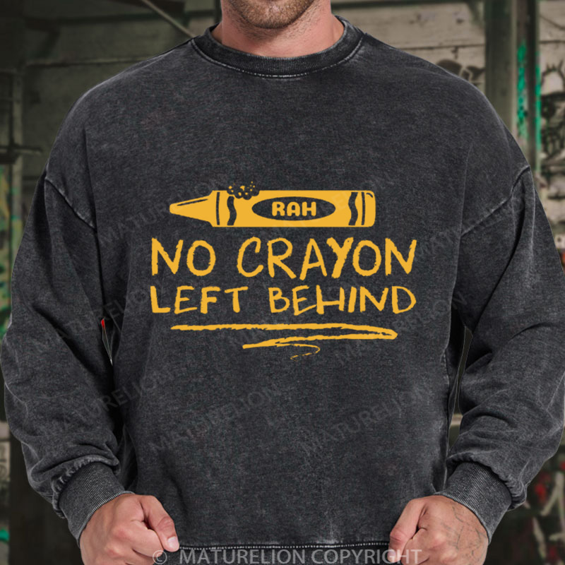 Maturelion Men's Sweatshirt No Crayon Left Behind Washed Sweatshirts