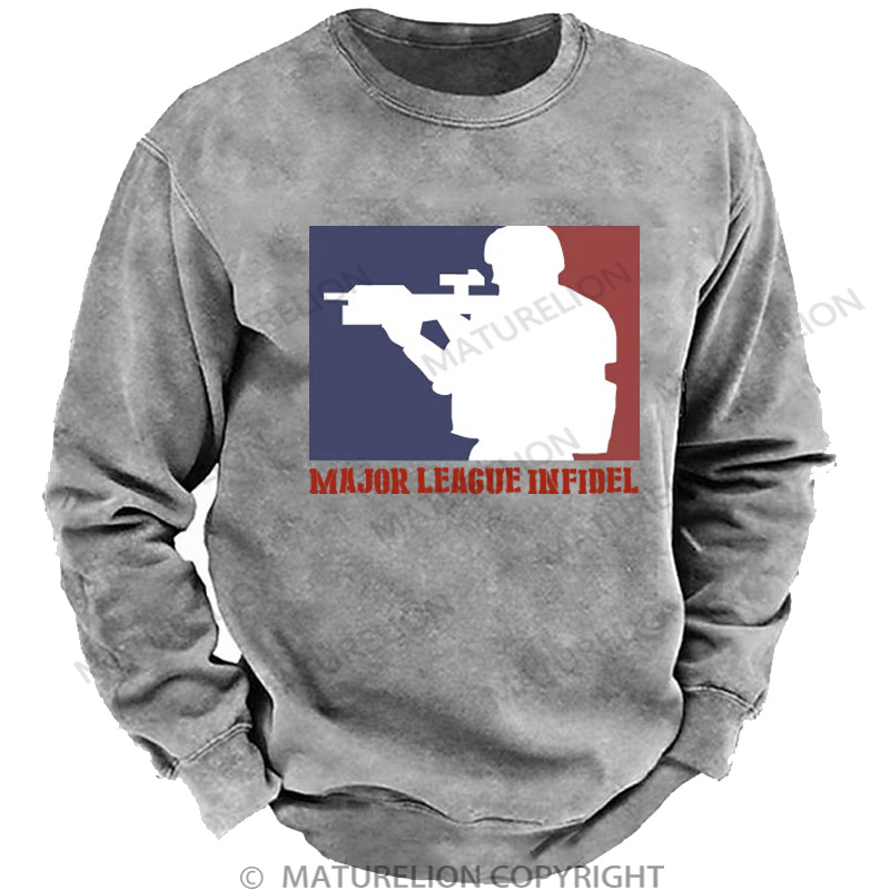   Major League Infidel Washed Sweatshirts