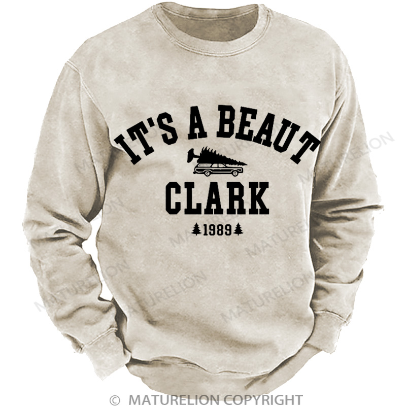 Maturelion Christmas Sweatshirt It's a Beaut Clark DTG Washed Sweatshirt