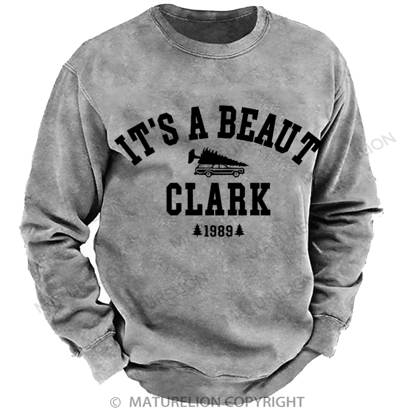 Maturelion Christmas Sweatshirt It's a Beaut Clark DTG Washed Sweatshirt