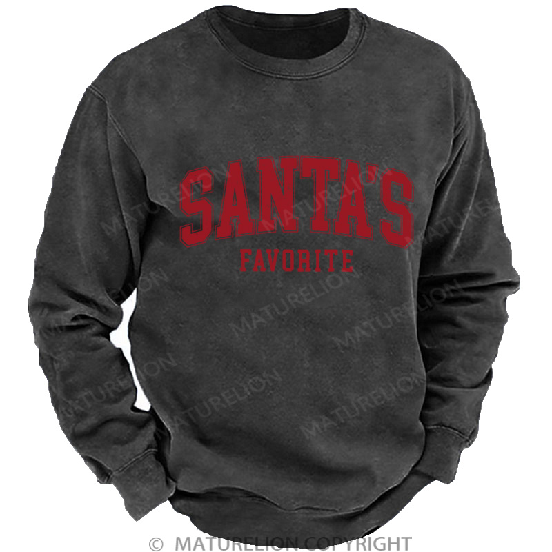 Maturelion Christmas Sweatshirt Santas Favorite Christmas DTG Washed Sweatshirt