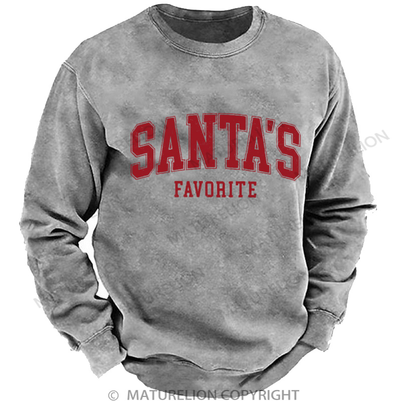 Maturelion Christmas Sweatshirt Santas Favorite Christmas DTG Washed Sweatshirt