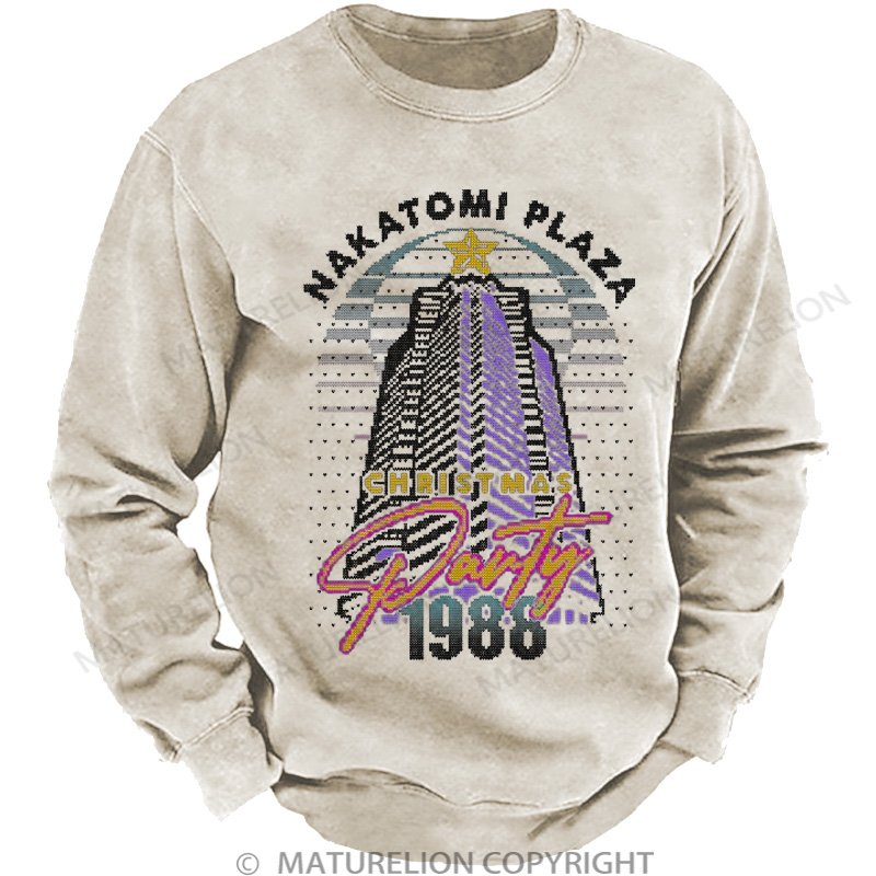 Maturelion Christmas Sweatshirt Nakatomi Plaza Party 1988 DTG Washed Sweatshirt