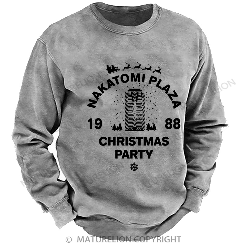 Maturelion Christmas Sweatshirt Nakatomi Plaza Christmas Party 1988 DTG Washed Sweatshirt