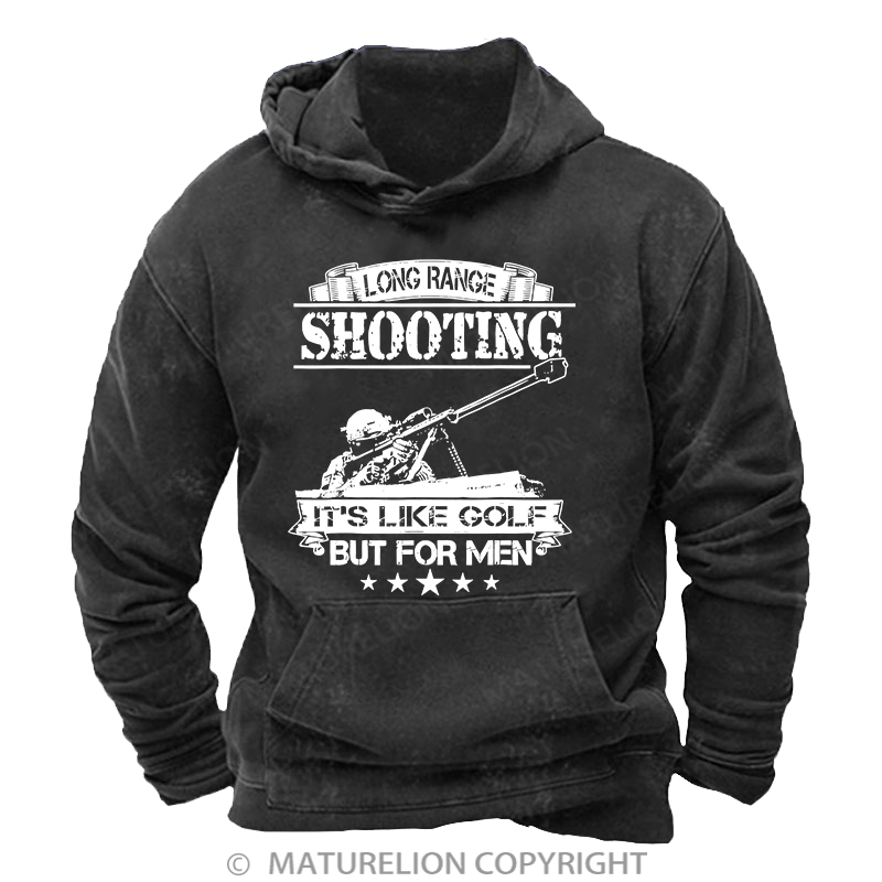 Maturelion Men's Hoodies Long Range Shooting It's Like Golf But For Men Hoodie