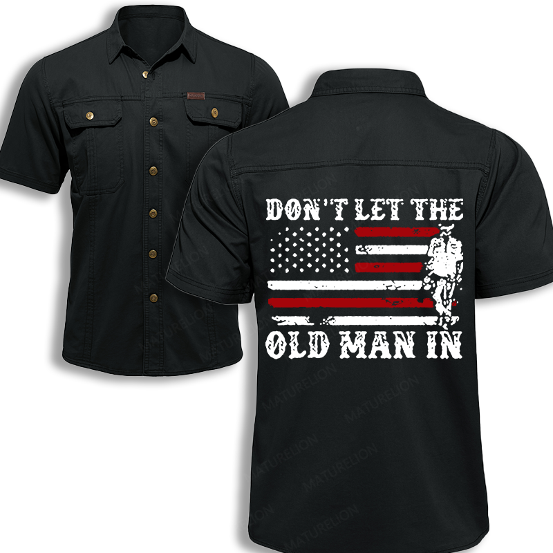 Maturelion Men's Work Shirt Don't Let The Old Man In Work Shirt