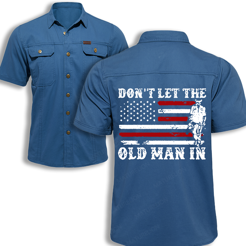 Maturelion Men's Work Shirt Don't Let The Old Man In Work Shirt