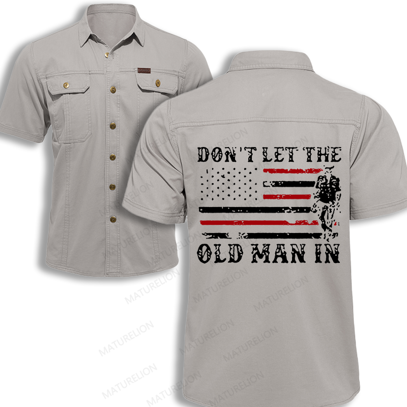 Maturelion Men's Work Shirt Don't Let The Old Man In Work Shirt