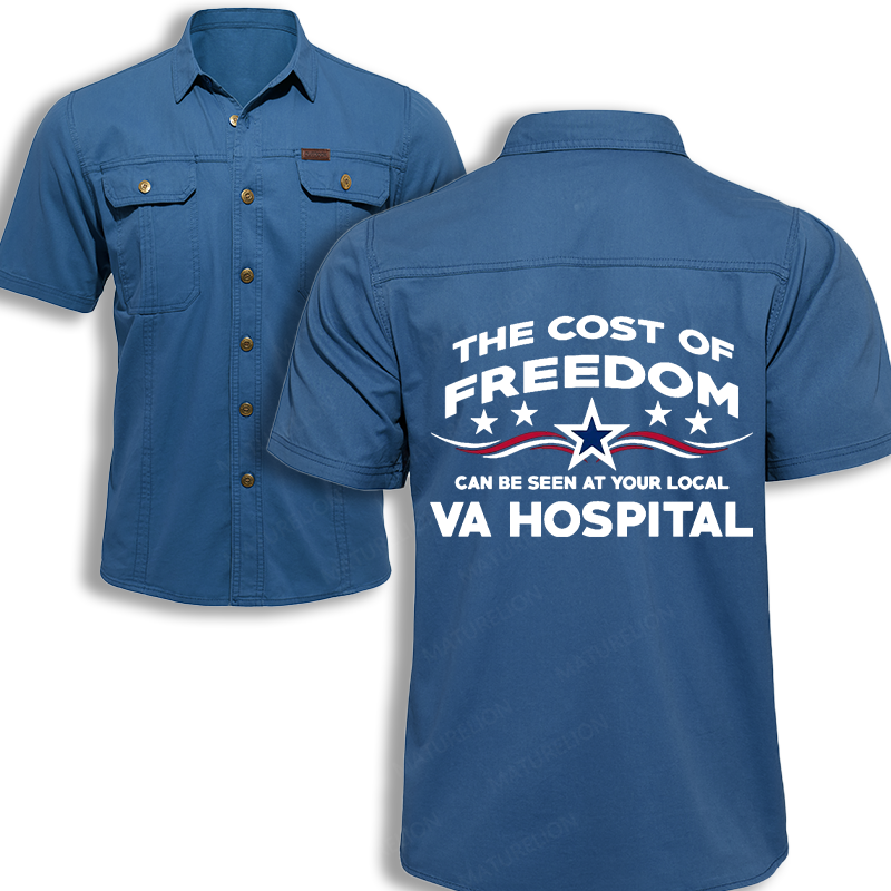 Maturelion Men's Work Shirt The Cost Of Freedom Can Be Seen At Your Local Va Hospital Work Shirt