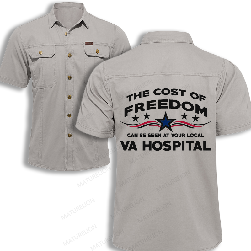 Maturelion Men's Work Shirt The Cost Of Freedom Can Be Seen At Your Local Va Hospital Work Shirt