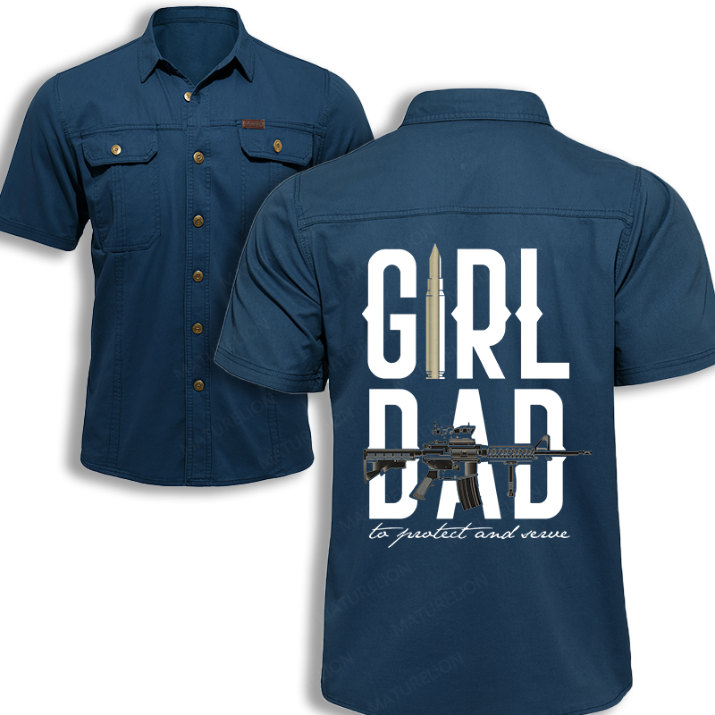 Maturelion Men's Work Shirt Girl Dad To Protect And Serve Work Shirt