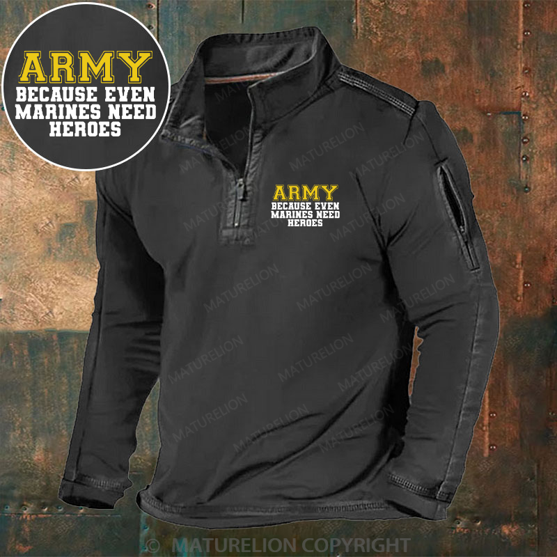 Maturelion Men's Henley Shirt Army Because Even Marines Need Heroes Henley Shirt