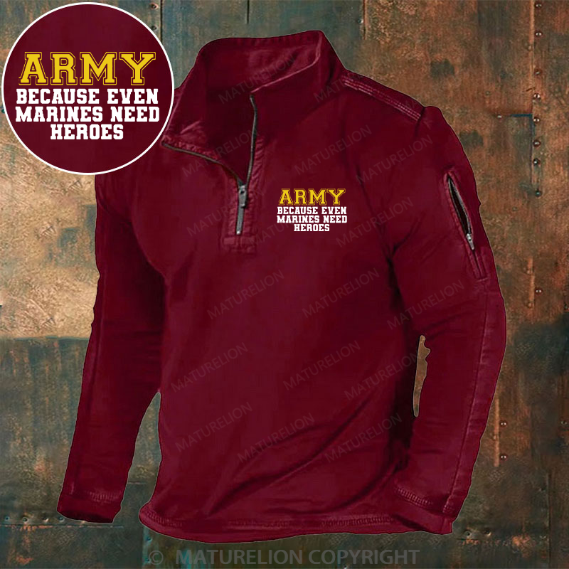 Maturelion Men's Henley Shirt Army Because Even Marines Need Heroes Henley Shirt