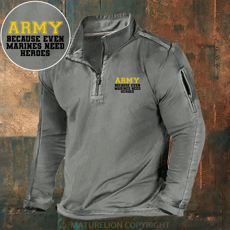 Maturelion Men's Henley Shirt Army Because Even Marines Need Heroes Henley Shirt