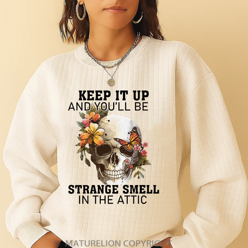 Maturelion Men's Sweatshirt Halloween Keep It Up And You Will Be A Stange Smell Inthe Attic Waffle Knit Sweatshirt