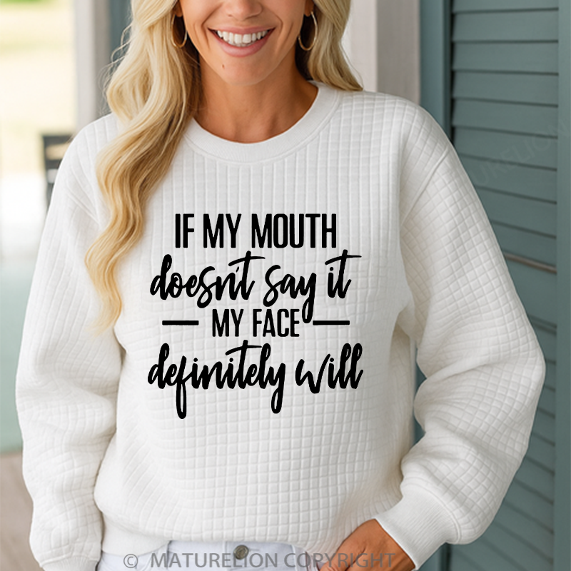 Maturelion Men's Sweatshirt If My Mouth Doesn't Say It My Face Definitely Will Waffle Knit Sweatshirt