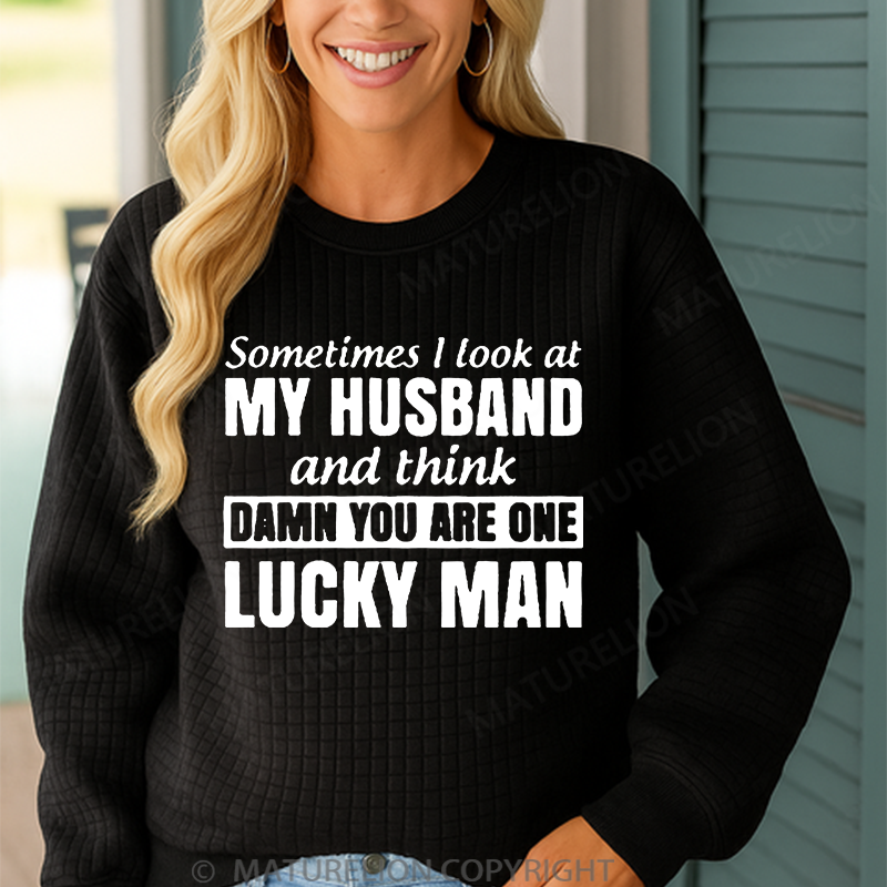 Maturelion Men's Sweatshirt Sometimes I Look At My Husband Waffle Knit Sweatshirt