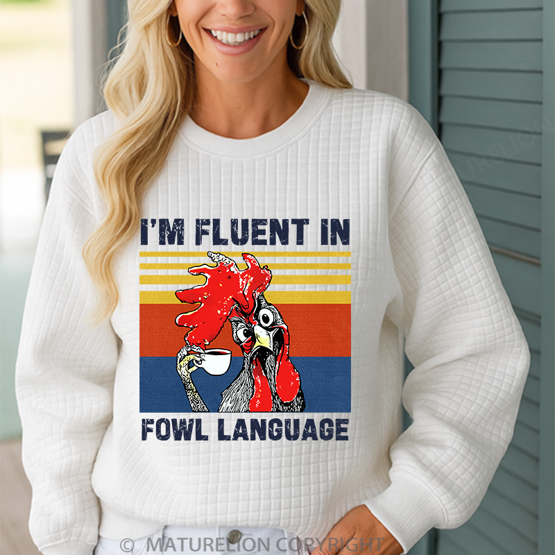 Maturelion Men's Sweatshirt I'm Fluent In Fowl Language Waffle Knit Sweatshirt