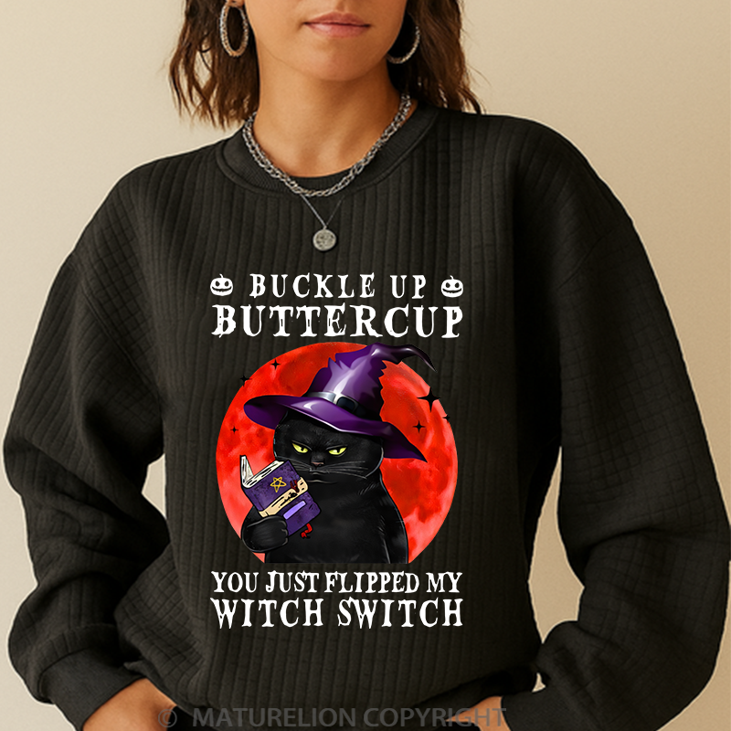 Maturelion Men's Sweatshirt Halloween Witch Cat Buckle Up Buttercup You Just Flipped My Witch Switch Waffle Knit Sweatshirt