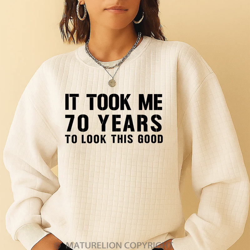 Maturelion Men's Sweatshirt It Took Me 70 Years To Look This Good Best Gift Waffle Knit Sweatshirt