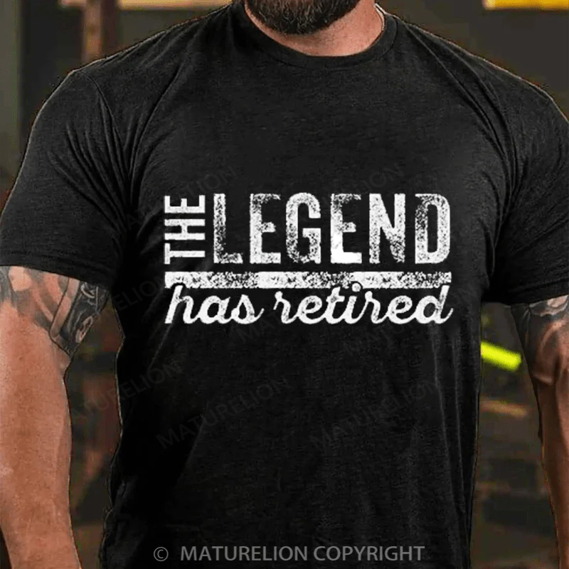 Maturelion Men's T-Shirt The Legend Has Retired Cotton T-Shirt