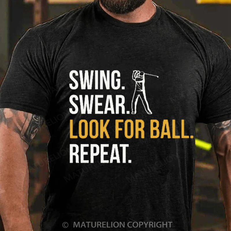 Maturelion Men's T-Shirt Swing Swear Look For Ball Repeat Cotton T-Shirt