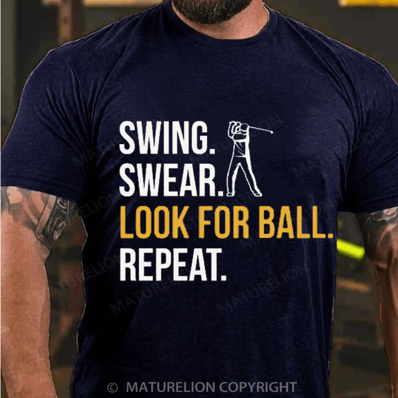 Maturelion Men's T-Shirt Swing Swear Look For Ball Repeat Cotton T-Shirt
