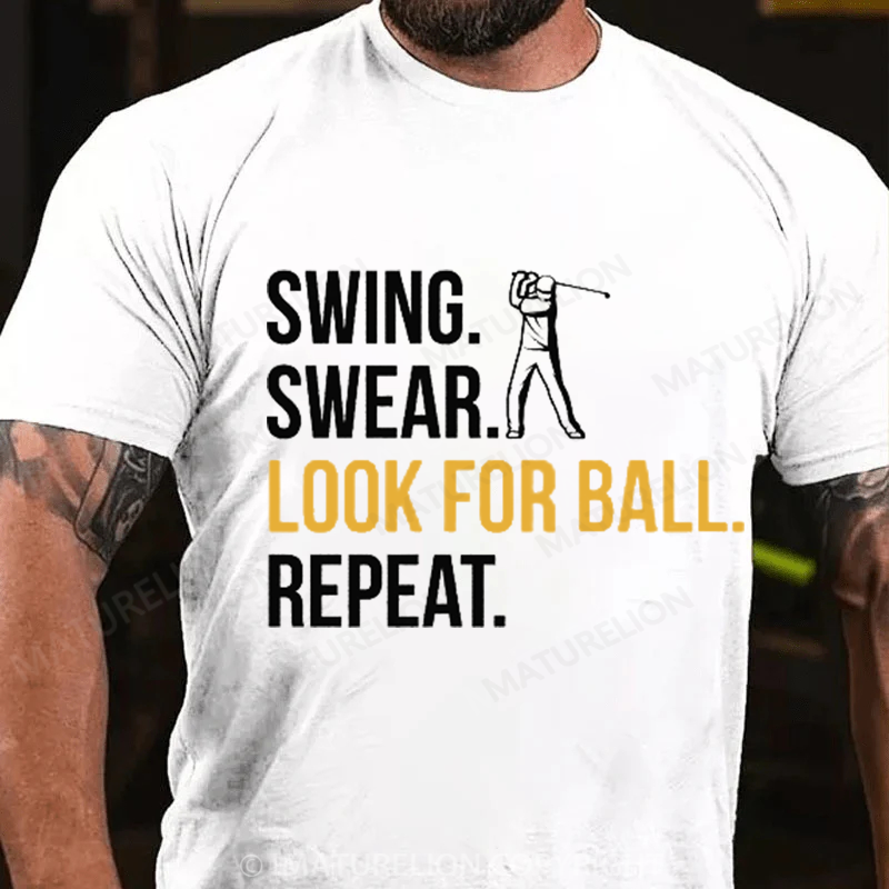 Maturelion Men's T-Shirt Swing Swear Look For Ball Repeat Cotton T-Shirt
