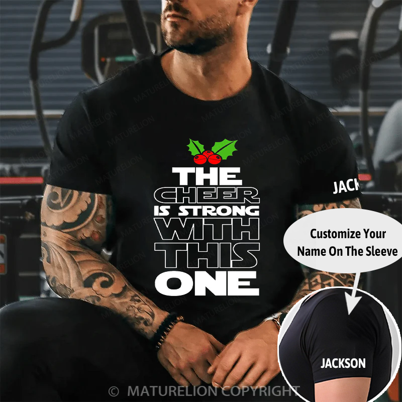 Maturelion Men's T-shirt The Cheer is Strong with This One Xmas Cotton T-shirt