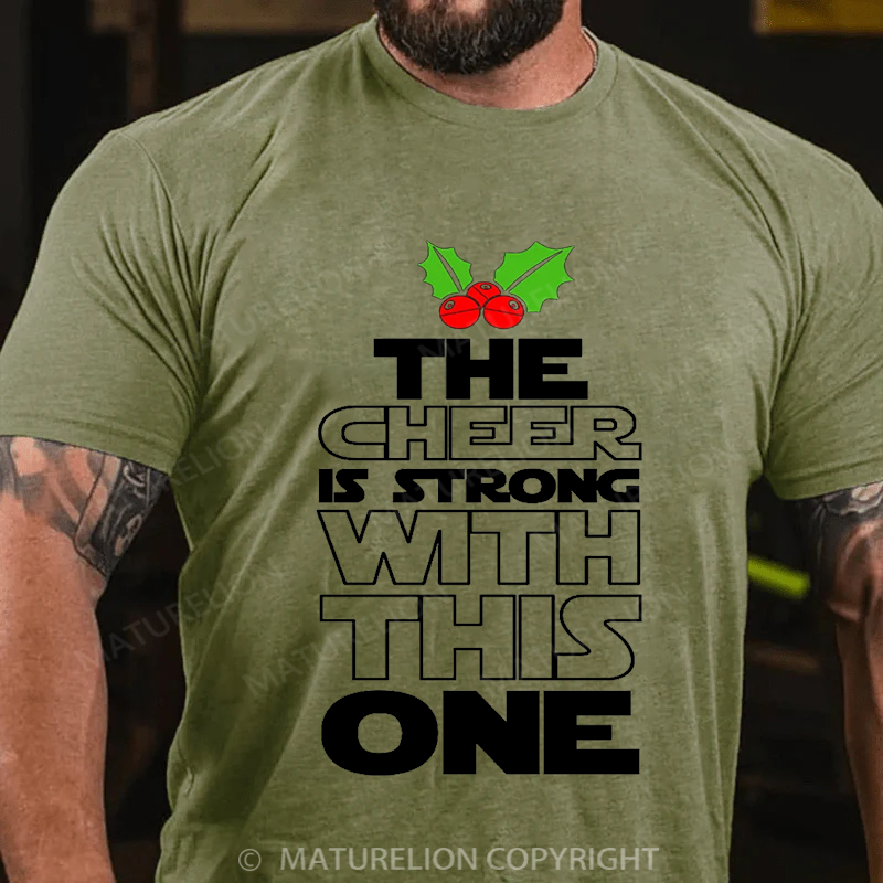 Maturelion Men's T-shirt The Cheer is Strong with This One Xmas Cotton T-shirt