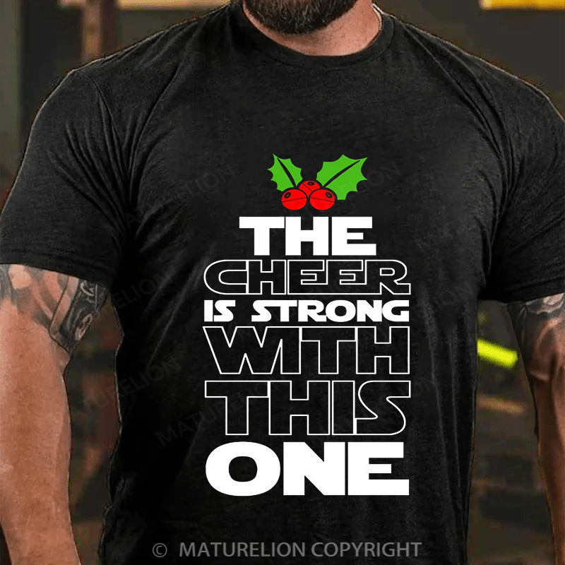 Maturelion Men's T-shirt The Cheer is Strong with This One Xmas Cotton T-shirt