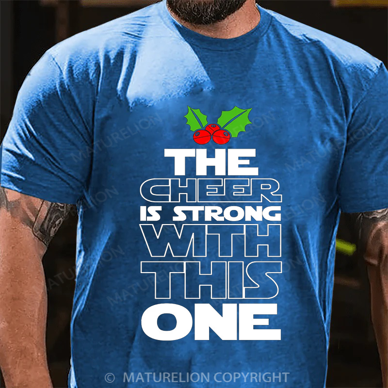 Maturelion Men's T-shirt The Cheer is Strong with This One Xmas Cotton T-shirt