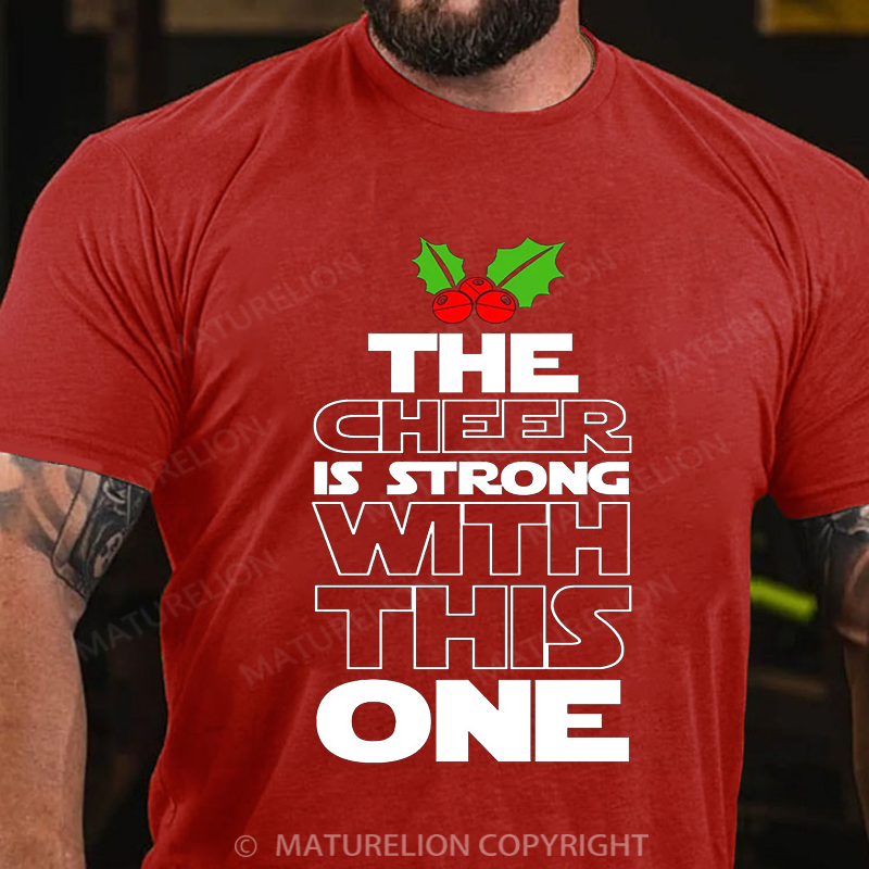 Maturelion Men's T-shirt The Cheer is Strong with This One Xmas Cotton T-shirt