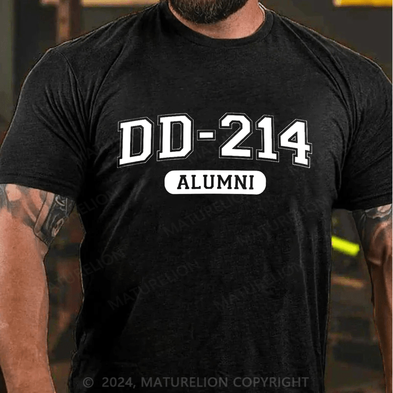 Maturelion DD-214 Alumni Veteran Humor T-Shirt (Free Customization)