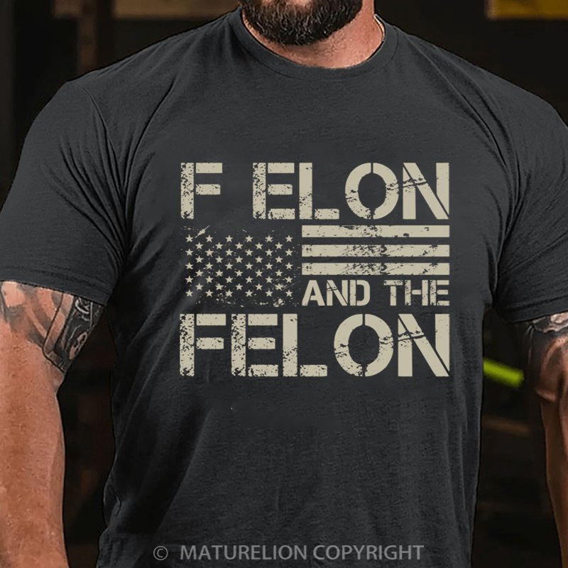 Maturelion Men's T-shirt F Elon And The Felon Cotton T-shirt