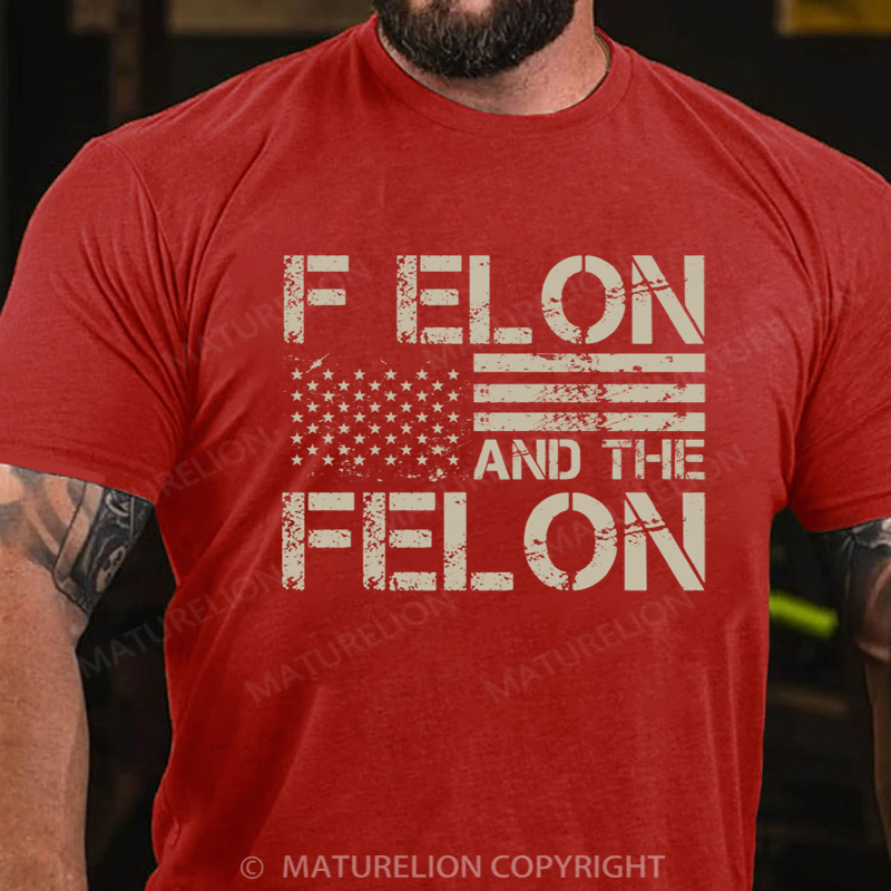 Maturelion Men's T-shirt F Elon And The Felon Cotton T-shirt
