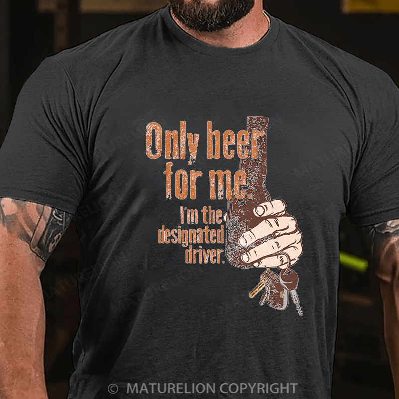 Maturelion Men's T-shirt Only Beer For Me. I'm The Designated Driver Christmas Cotton T-shirt