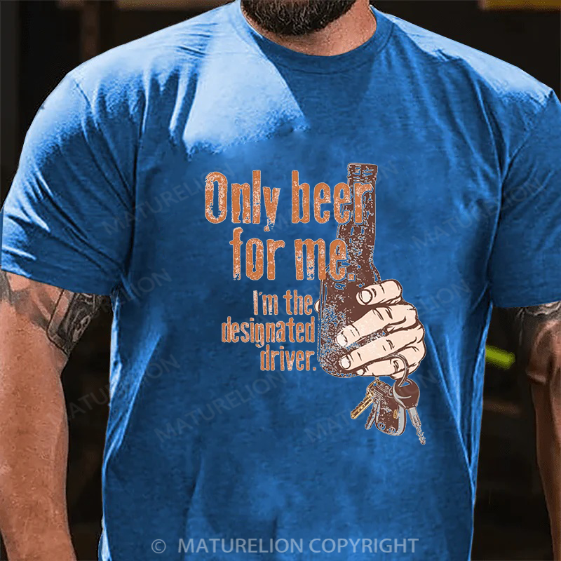 Maturelion Men's T-shirt Only Beer For Me. I'm The Designated Driver Christmas Cotton T-shirt
