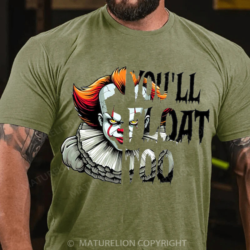 Maturelion Halloween T-shirt You’ll Float Too Cotton T-shirt