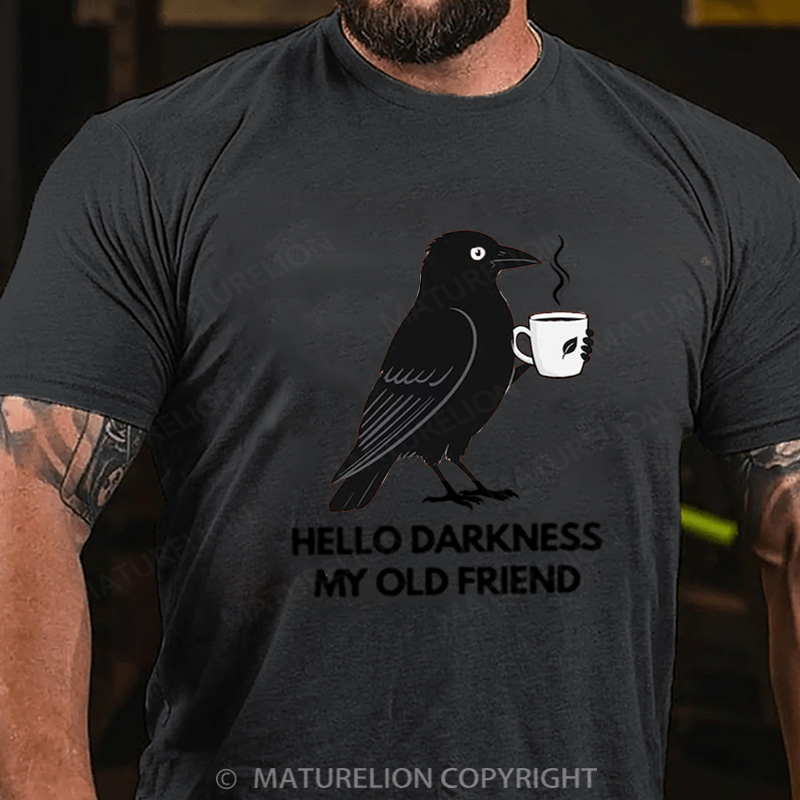 Maturelion Halloween T-shirt Hello Darkness My Old Friend Cotton T-shirt