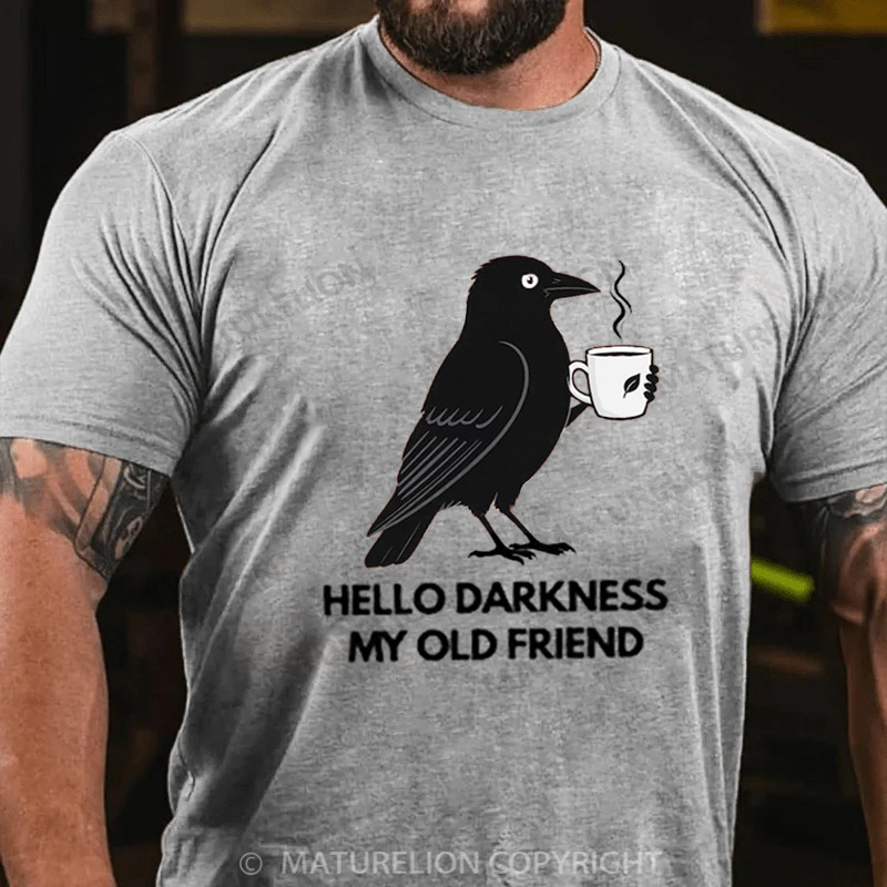 Maturelion Halloween T-shirt Hello Darkness My Old Friend Cotton T-shirt