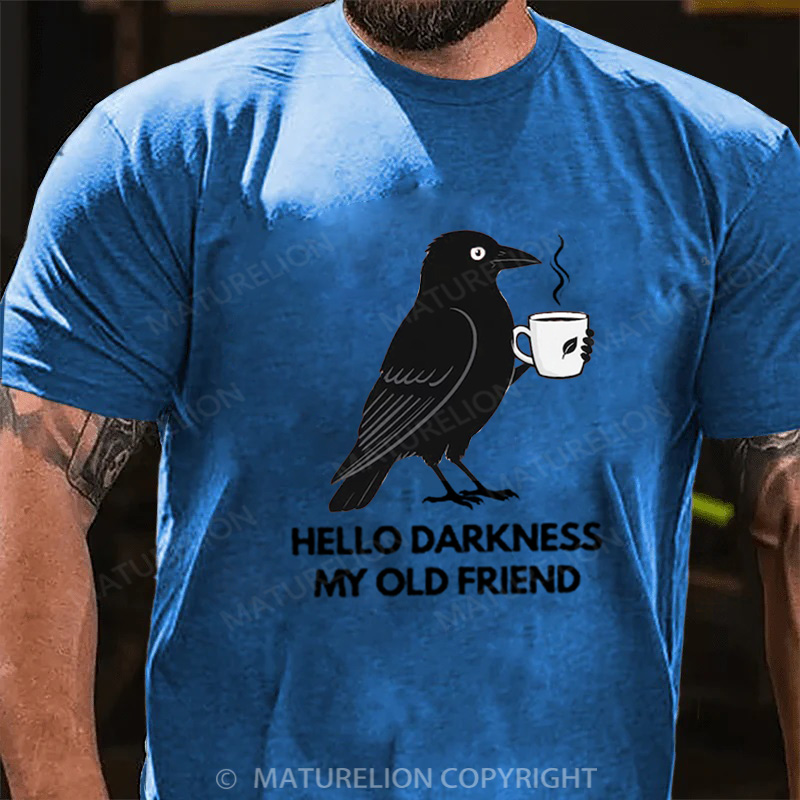 Maturelion Halloween T-shirt Hello Darkness My Old Friend Cotton T-shirt