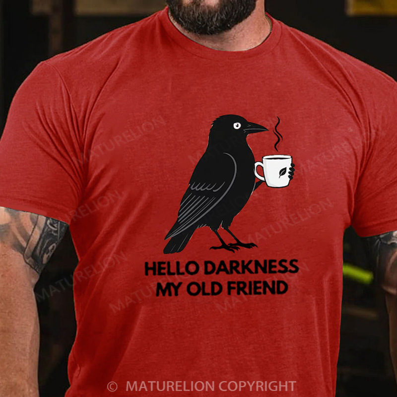 Maturelion Halloween T-shirt Hello Darkness My Old Friend Cotton T-shirt