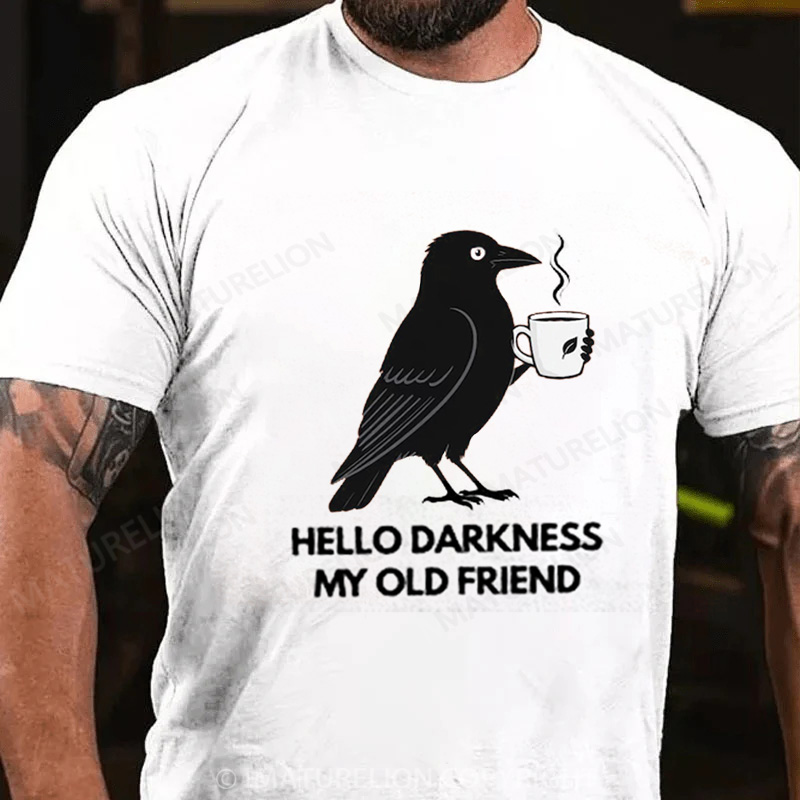 Maturelion Halloween T-shirt Hello Darkness My Old Friend Cotton T-shirt