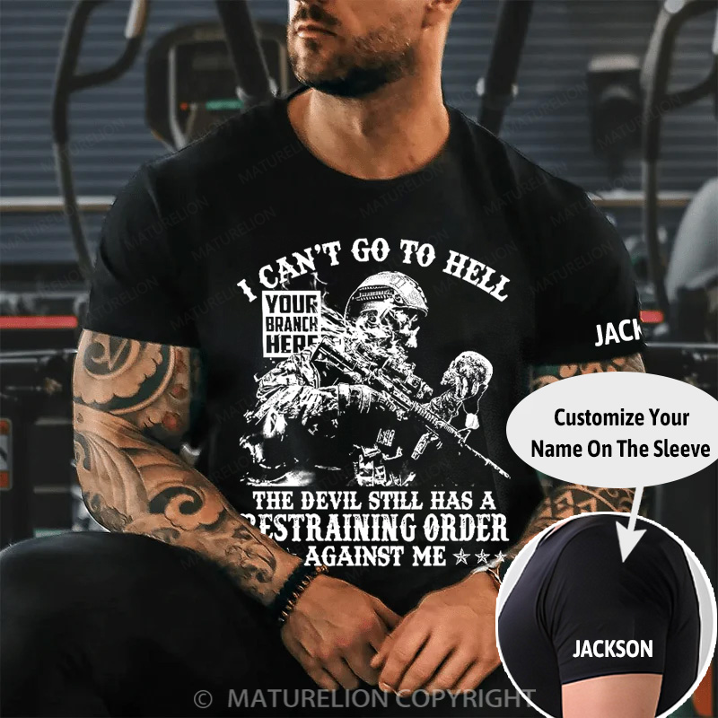 Maturelion Men's T-shirt I Can't Go To Hell Cotton T-shirt